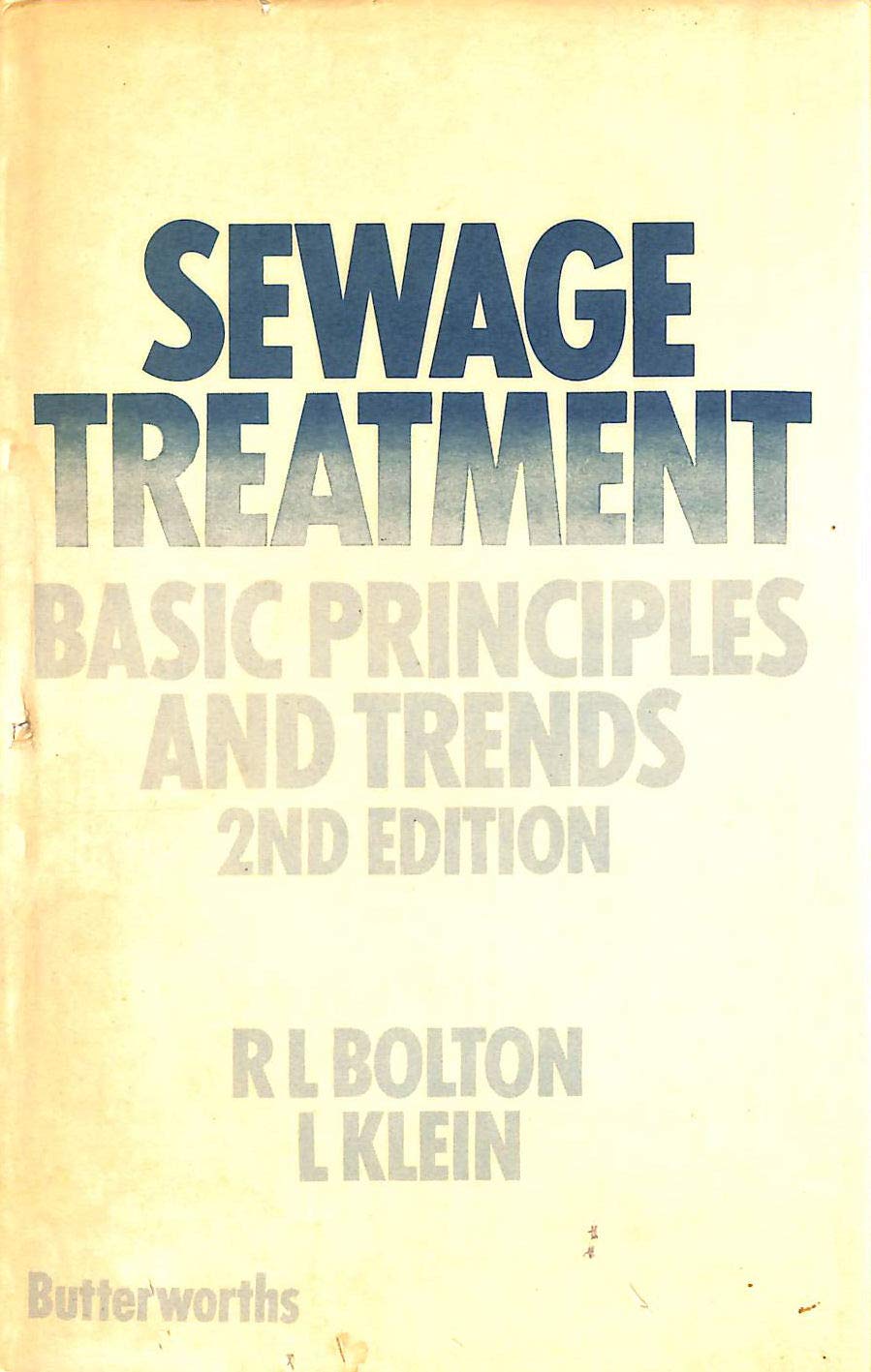 Sewage Treatment Basic Principles and Trends Amazon.co.uk Bolton, R