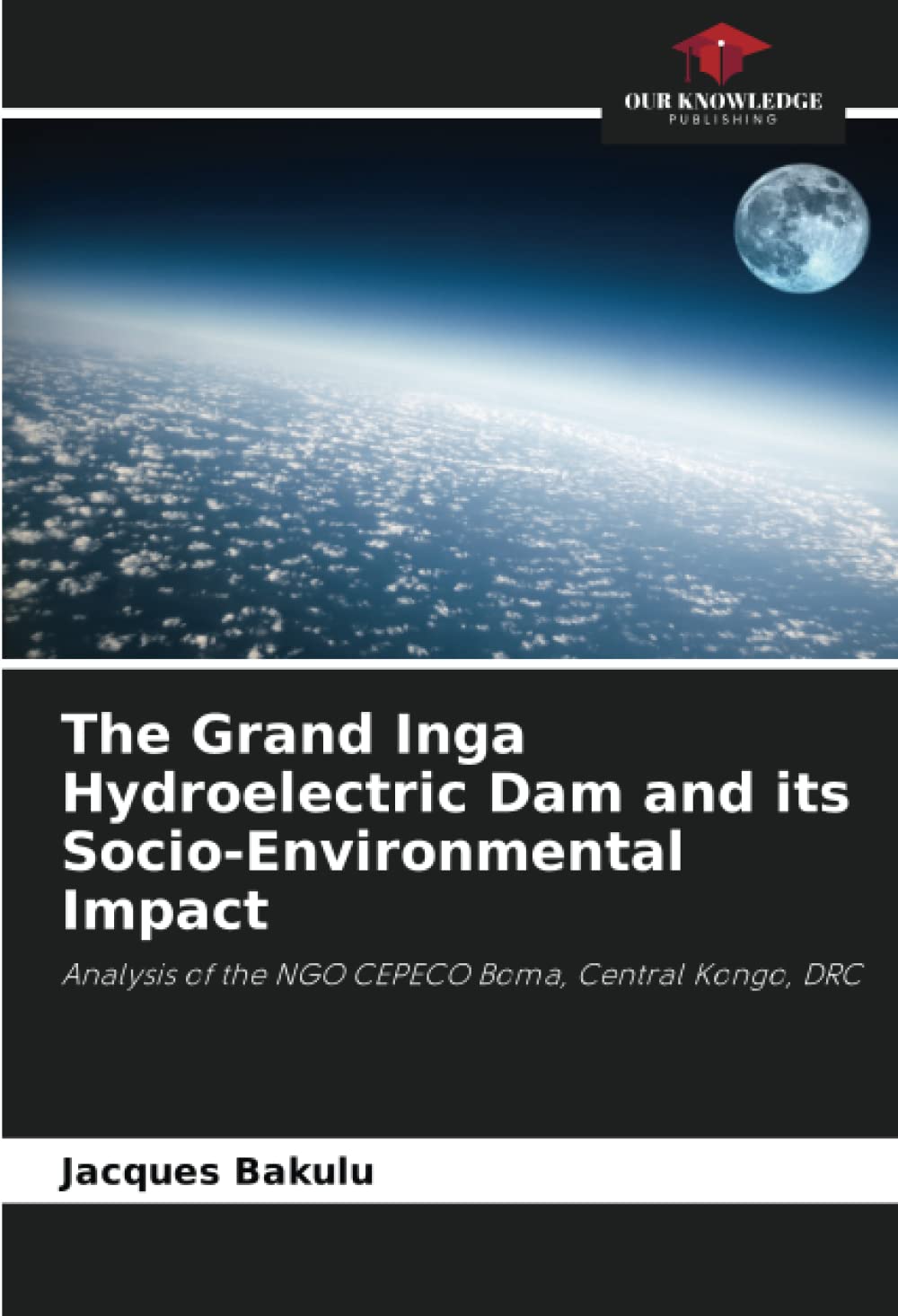 The Grand Inga Hydroelectric Dam and its Socio-Environmental Impact
