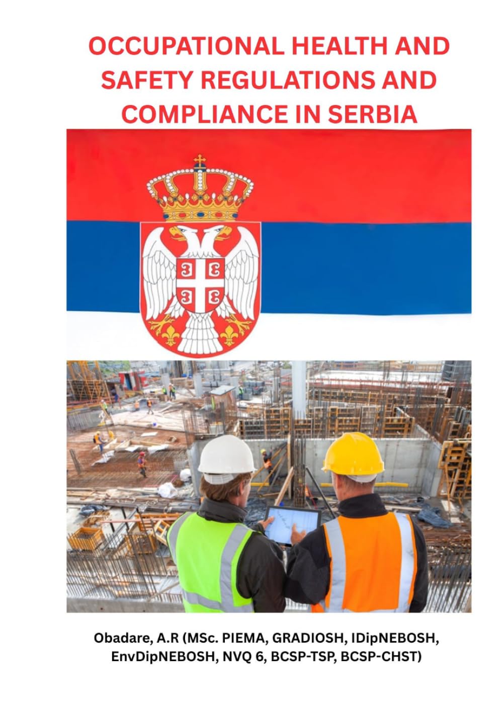 OCCUPATIONAL HEALTH AND SAFETY REGULATIONS AND COMPLIANCE IN SERBIA
