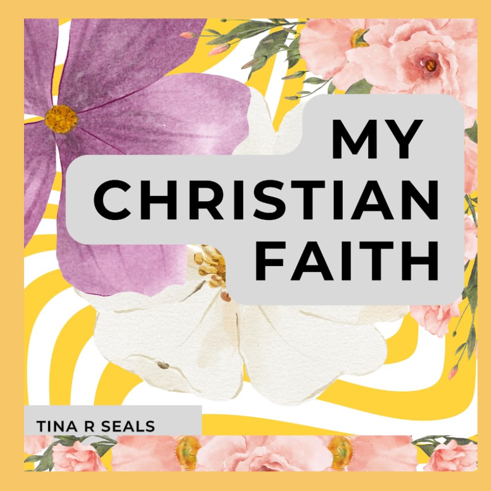 My Christian Faith