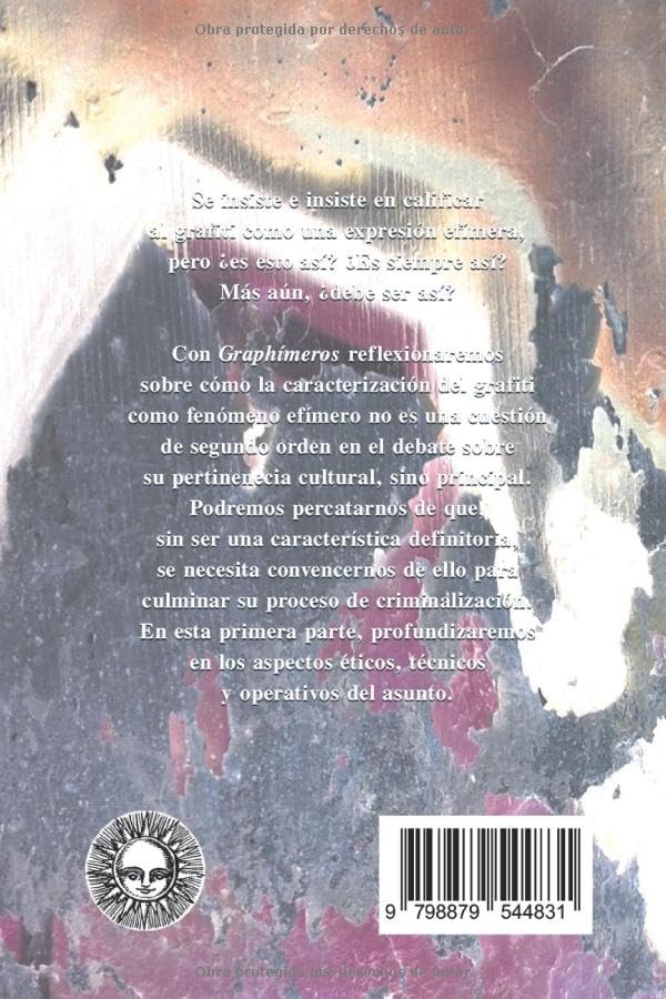 Graphímeros essai d'art sur le graffiti éphémère édition de collection - 3