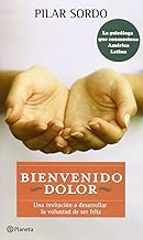 Bienvenido dolor (Spanish Edition) - coolthings.us