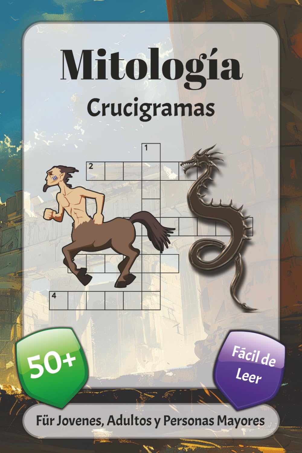 Mitología Crucigramas: Crucigramas con fuente fácil de leer sobre leyendas, dioses, símbolos y más | 6x9 pulgadas, 120 páginas | más de 50 ... las fiestas, las vacaciones y la relajación