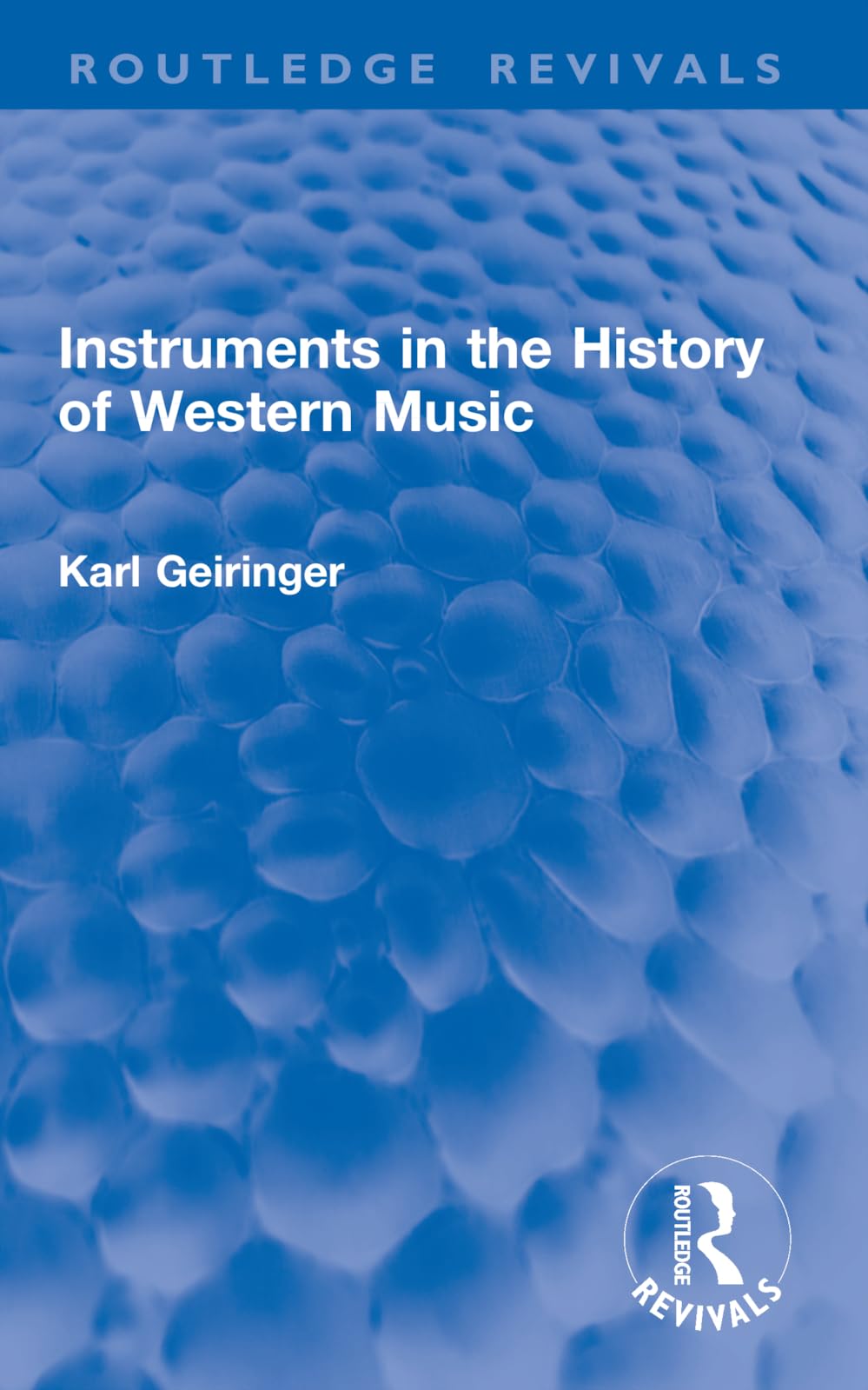 Instruments in the History of Western Music (Routledge Revivals)