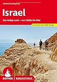 Israel: Das Heilige Land - von Galiläa bis Eilat. 41 Touren mit GPS-Tracks (Rother Wanderführer)