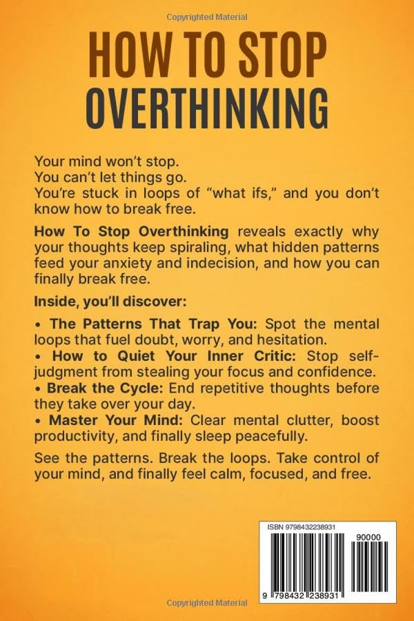 Image of How To Stop Overthinking: Strategies To Boost Self Esteem, Manage Negative Thoughts and Declutter Your Mind (The Art of Connection Collection)
