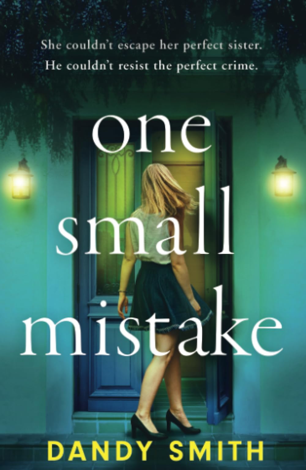 One Small Mistake by Dandy Smith - 9781471415463