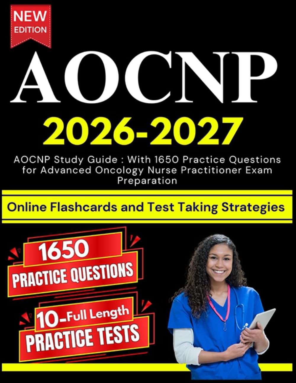 AOCNP Study Guide 2026–2027: With 1650 Practice Questions for Advanced Oncology Nurse Practitioner Exam Preparation