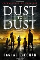 Dust to Dust 1980876908 Book Cover
