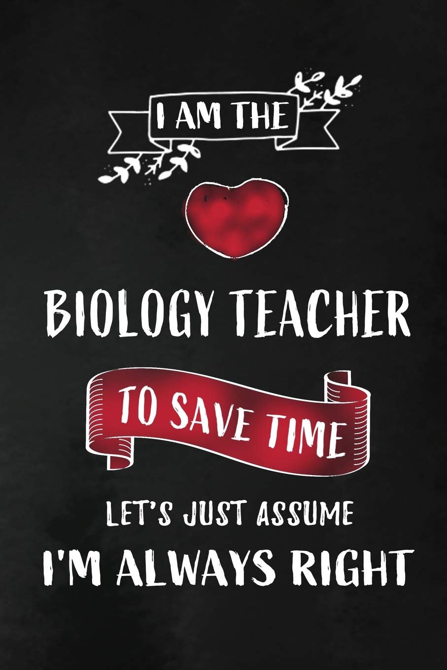 I am the Biology Teacher: Biology Teacher Appreciation Gift: Blank Lined 6x9 Notebook, Journal, Planner, Diary Perfect Graduation Year End,Gratitude ... to write in ( alternative to Thank You Card )