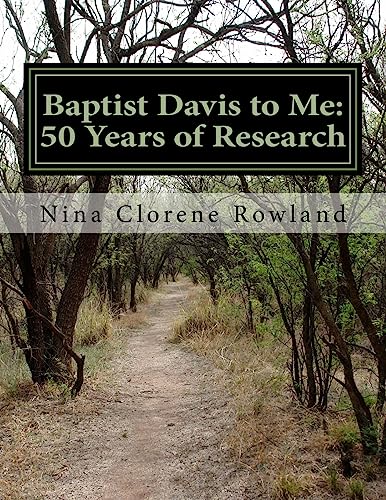 Baptist Davis to Me:: 50 Years of Research