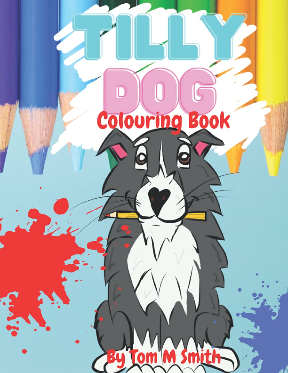 Tilly Dog: Colouring Book