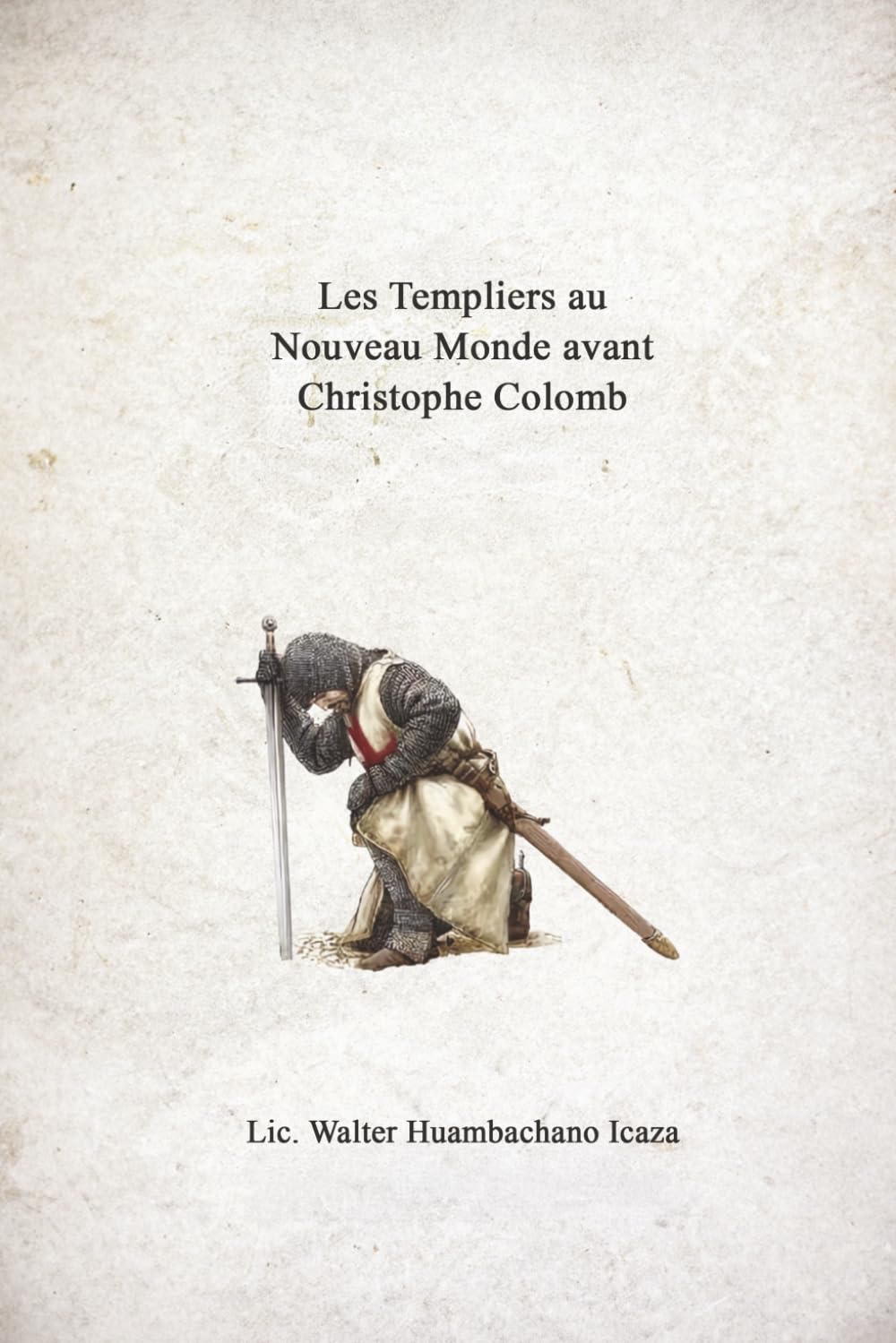 Les Templiers au Nouveau Monde