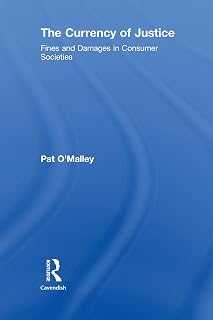 The Currency of Justice: Fines and Damages in Consumer Societies