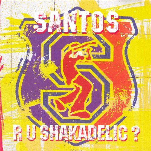 R U Shakadelic [Audio CD] Santos