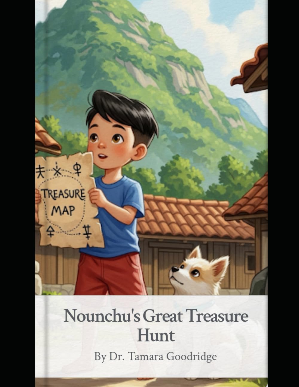 NOUNCHU'S GREAT TREASURE HUNT: Book One (GRAMMARISTICS)