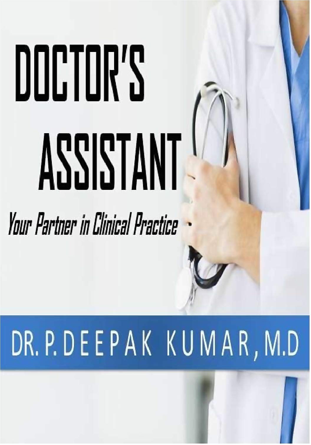 Doctor's Assistant: Your Partner in Clinical Practice