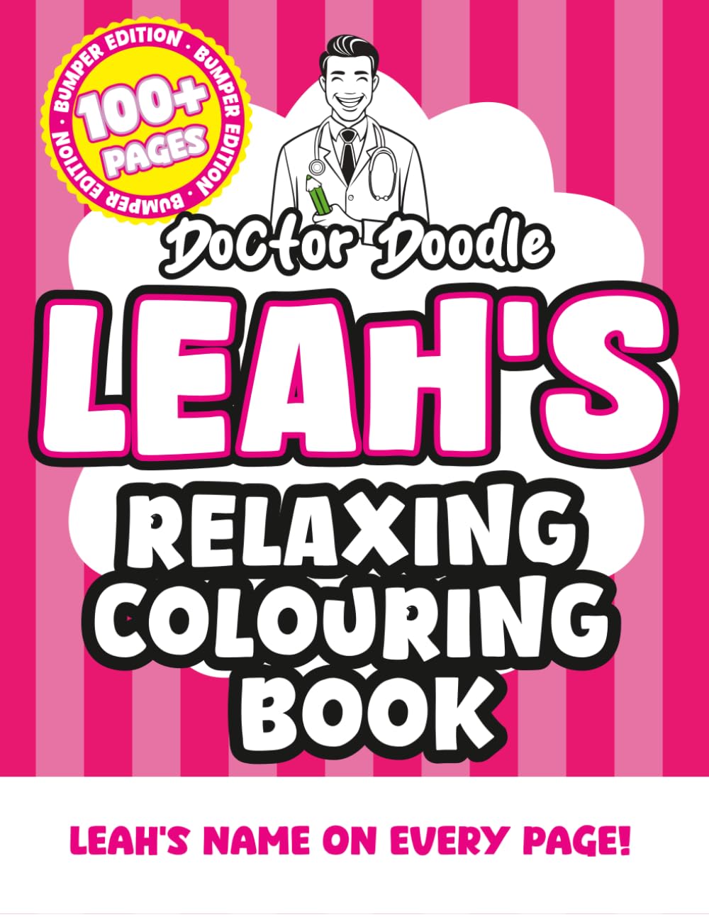 Leah's Relaxing Colouring Book: Relaxing Patterns and Illustrations for All Ages (Relaxing personalised colouring books)