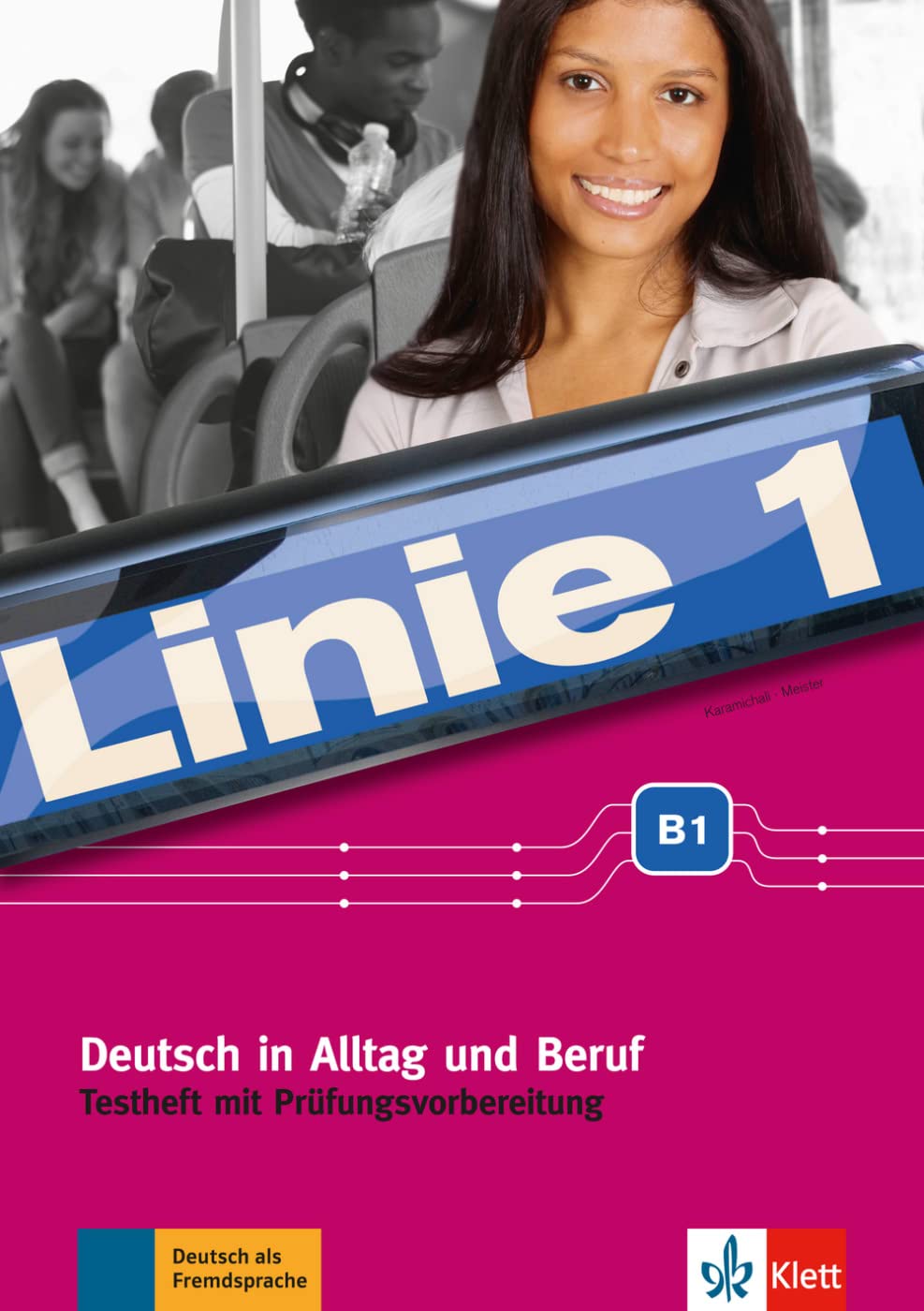 Linie 1 Testheft: Deutsch in Alltag und Beruf – Testheft mit Prüfungsvorbereitung und Audio-CD