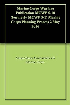 Amazon.com: Marine Corps Warfare Publication MCWP 5-10 (Formerly MCWP 5 ...