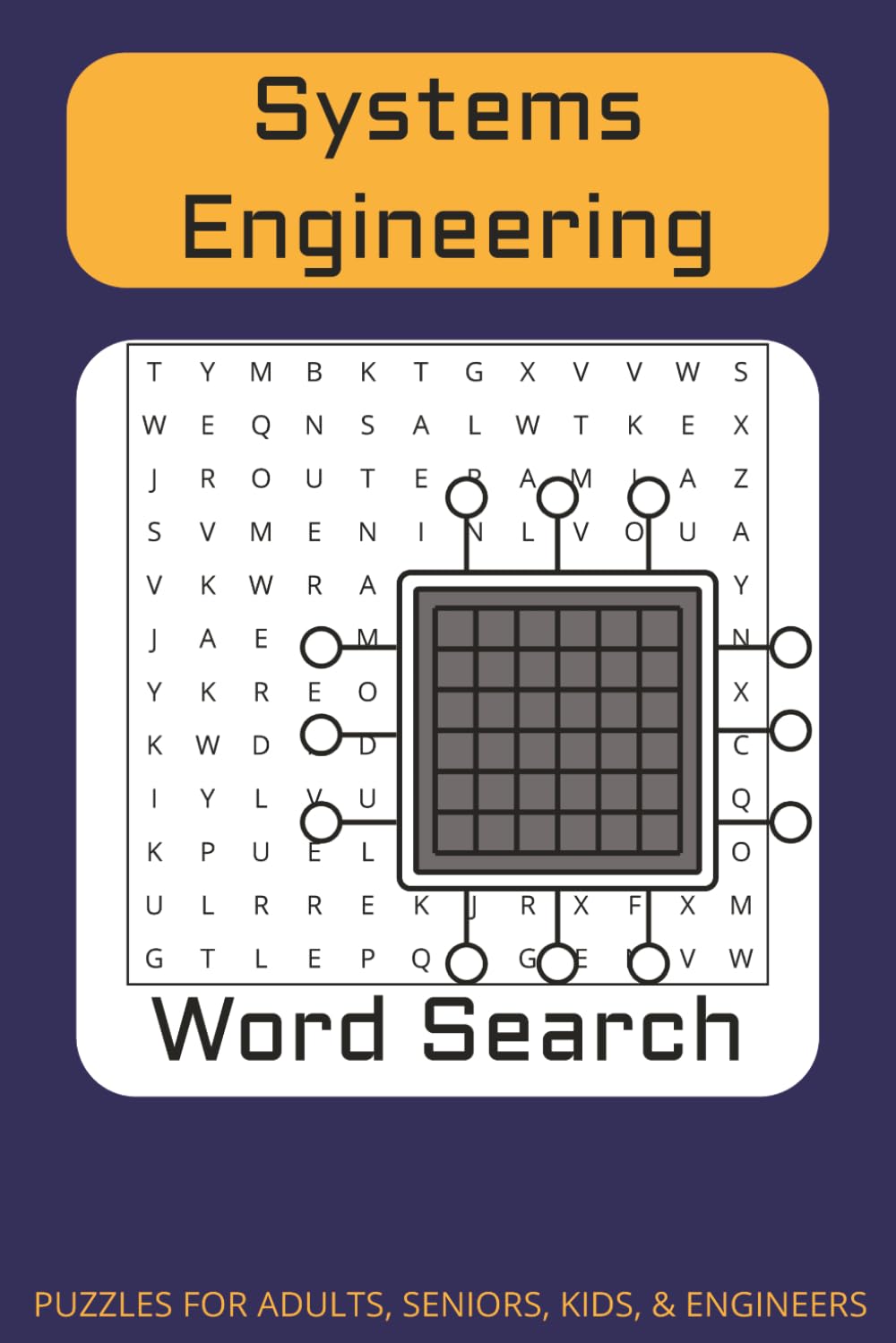 Word Search Puzzle: Word Searches with Easy to Read Print about Systems Engineering and More | 50+ puzzles ... Great Gift for Pros, Geeks, Nerds, Road Trips, and Downtime