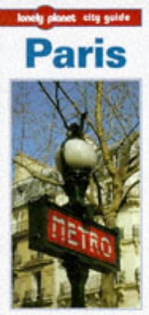 Paris (Lonely Planet City Guides) [Idioma Inglés]