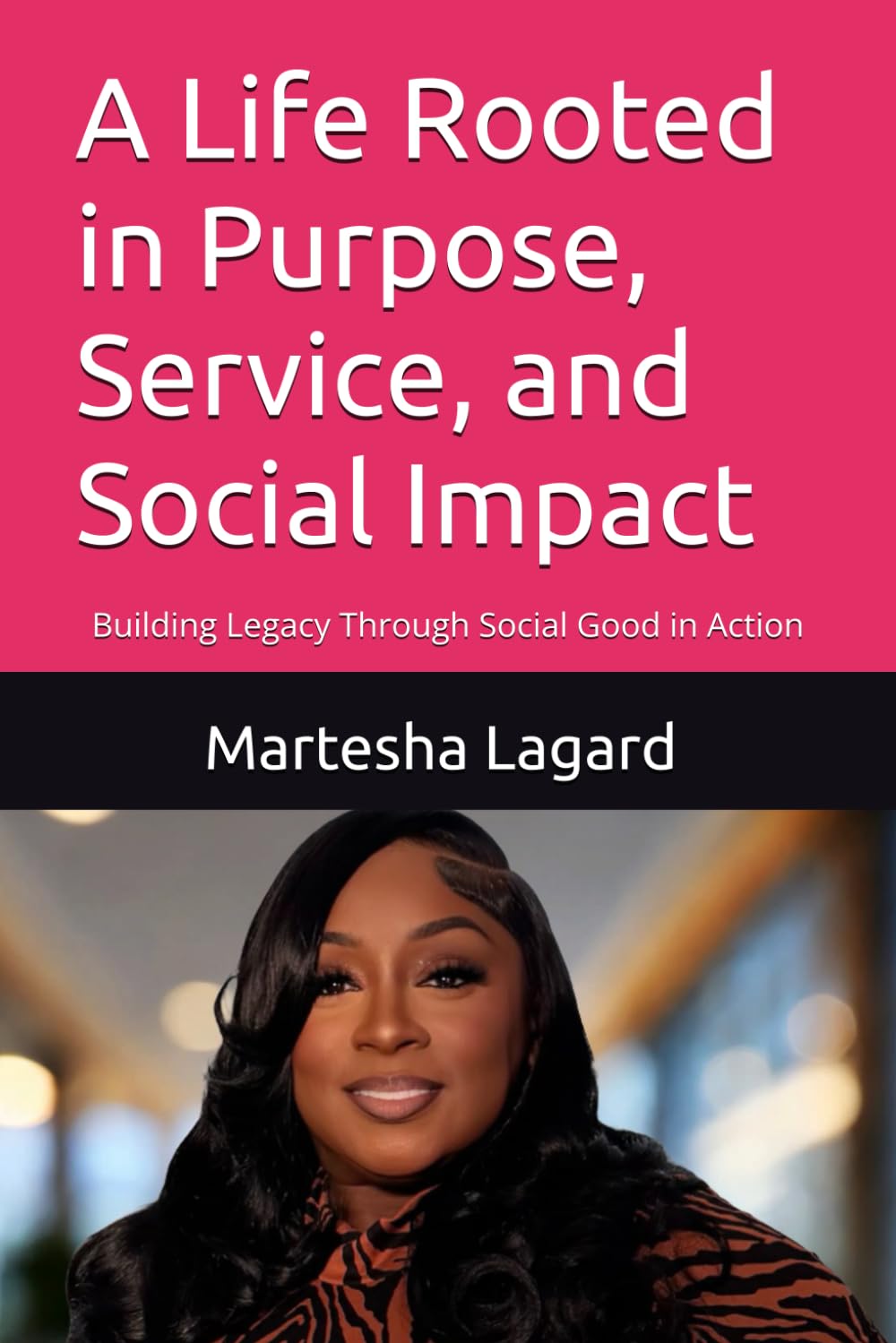 A Life Rooted in Purpose, Service, and Social Impact: Raising a Generation of Givers