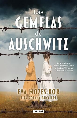 Las gemelas de Auschwitz (Aguilar Internacional)