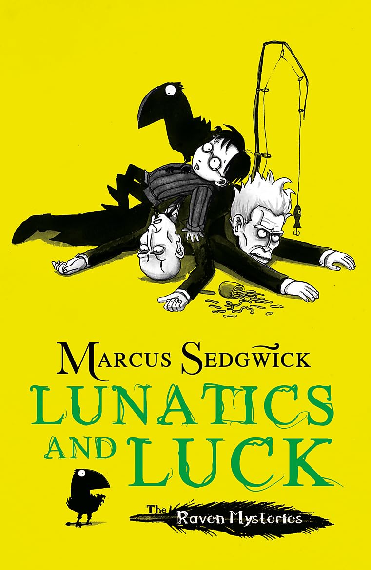 Lunatics and Luck (The Raven Mysteries book 3)
