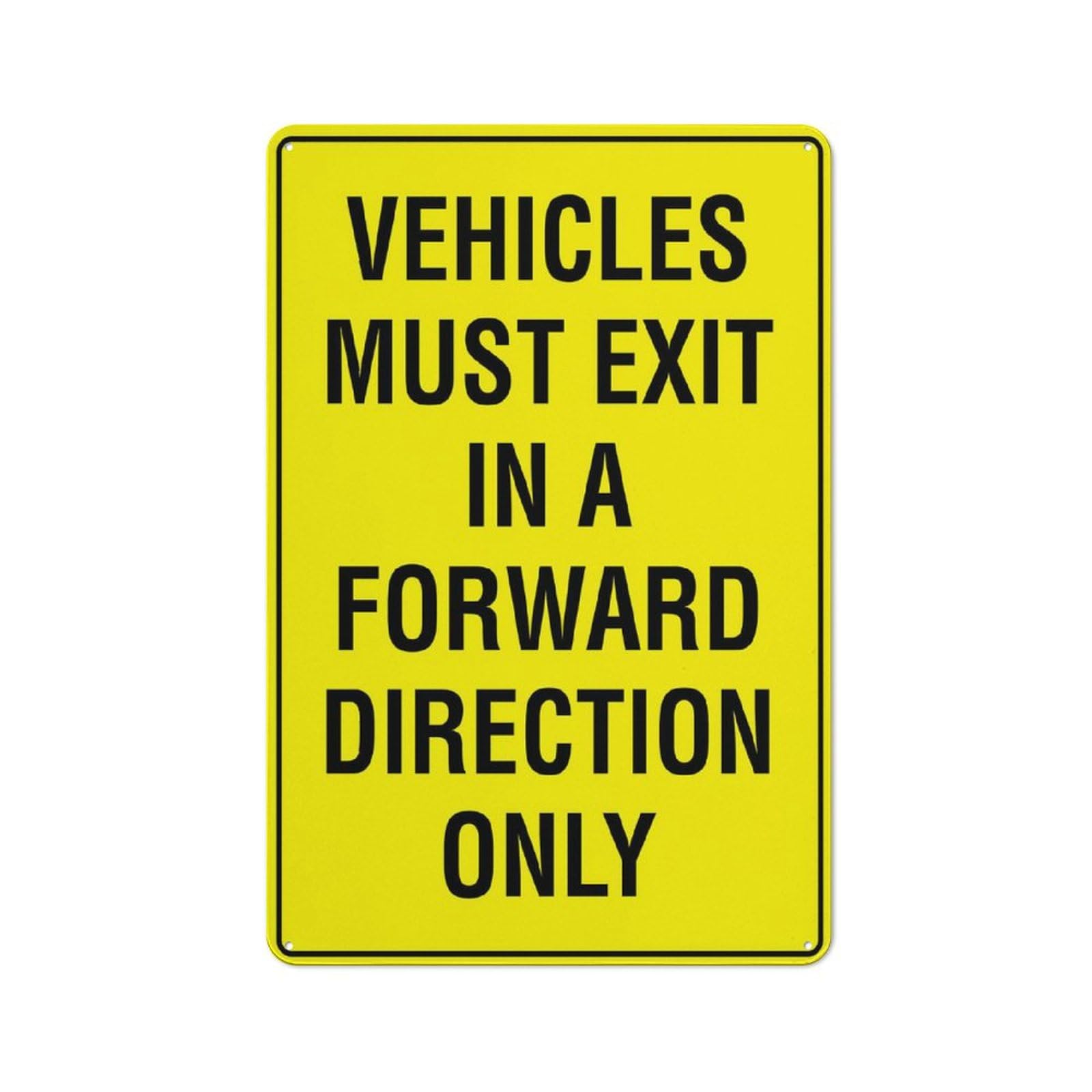 Vehicles Must Exit In A Forward Sign Signs Outdoor, Uv Printed Aluminum 8x12In, Weatherproof And Security Signs For Home Or Business，Road Signs, Garden Signs