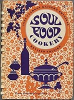 Soul Food Cookery B000QSA0Q0 Book Cover