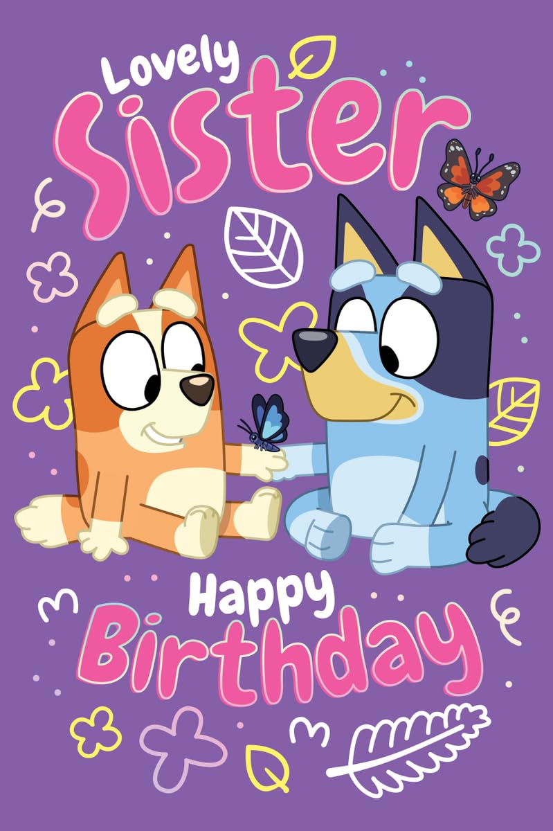 BLUEY BIRTHDAY CARD SISTER, HAPPY BIRTHDAY LOVELY SISTER CARD