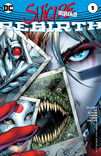 Suicide Squad: Rebirth (2016) #1 (Suicide Squad (2016-2019))