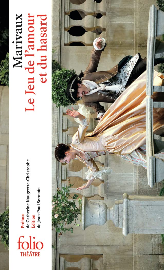 Le jeu de l'amour et du hasard: A38678 (Folio Theatre)