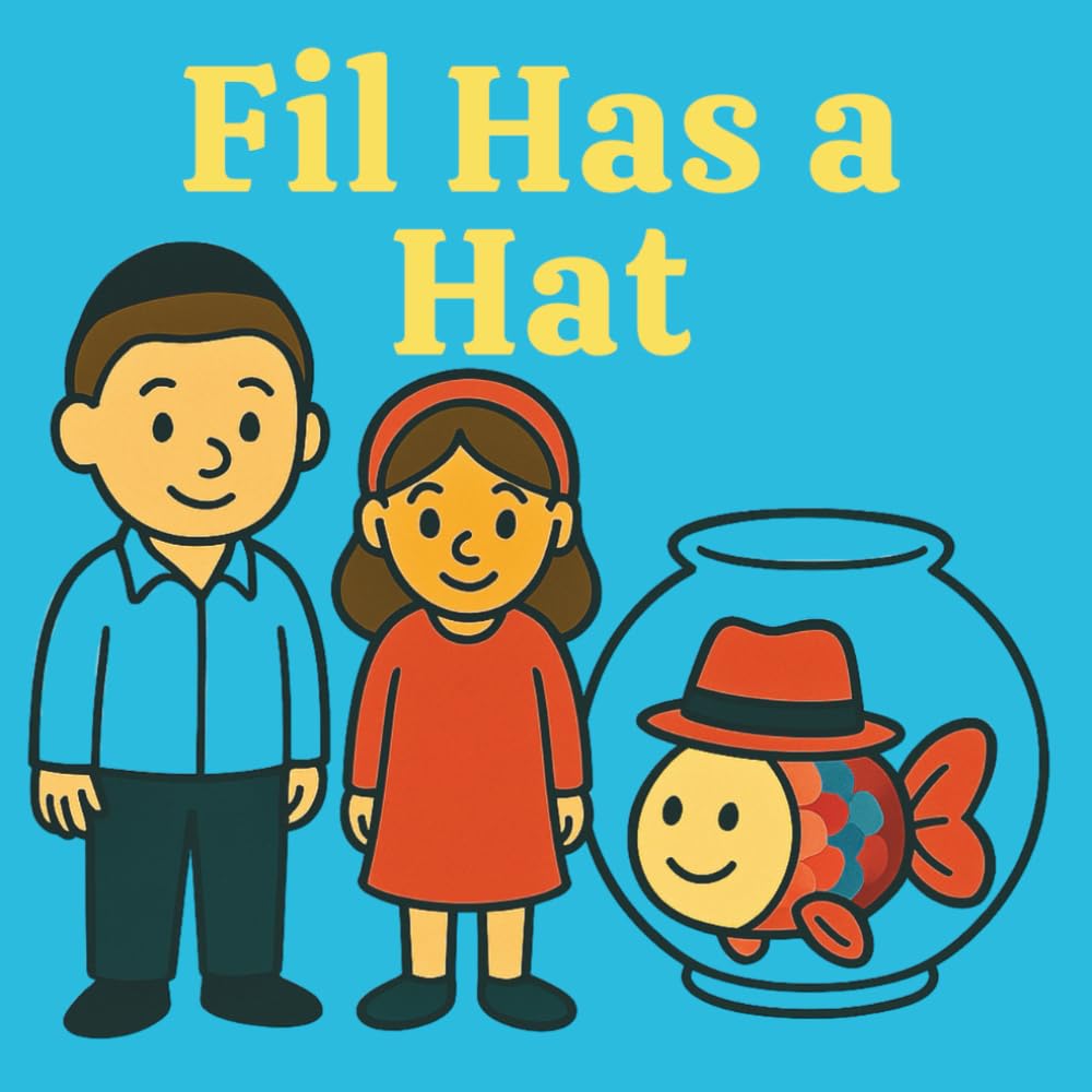 Fil Has A Hat (Feelings First)