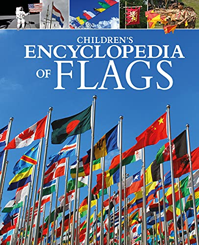 Children's Encyclopedia of Flags: 16 (Arcturus Children's Reference Library, 16)