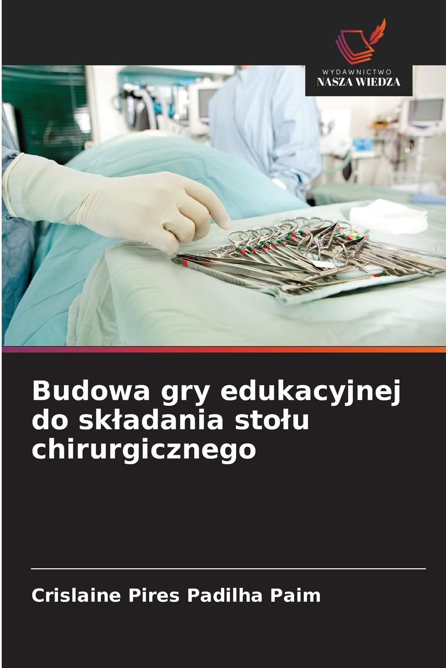 Budowa gry edukacyjnej do skladania stolu chirurgicznego
