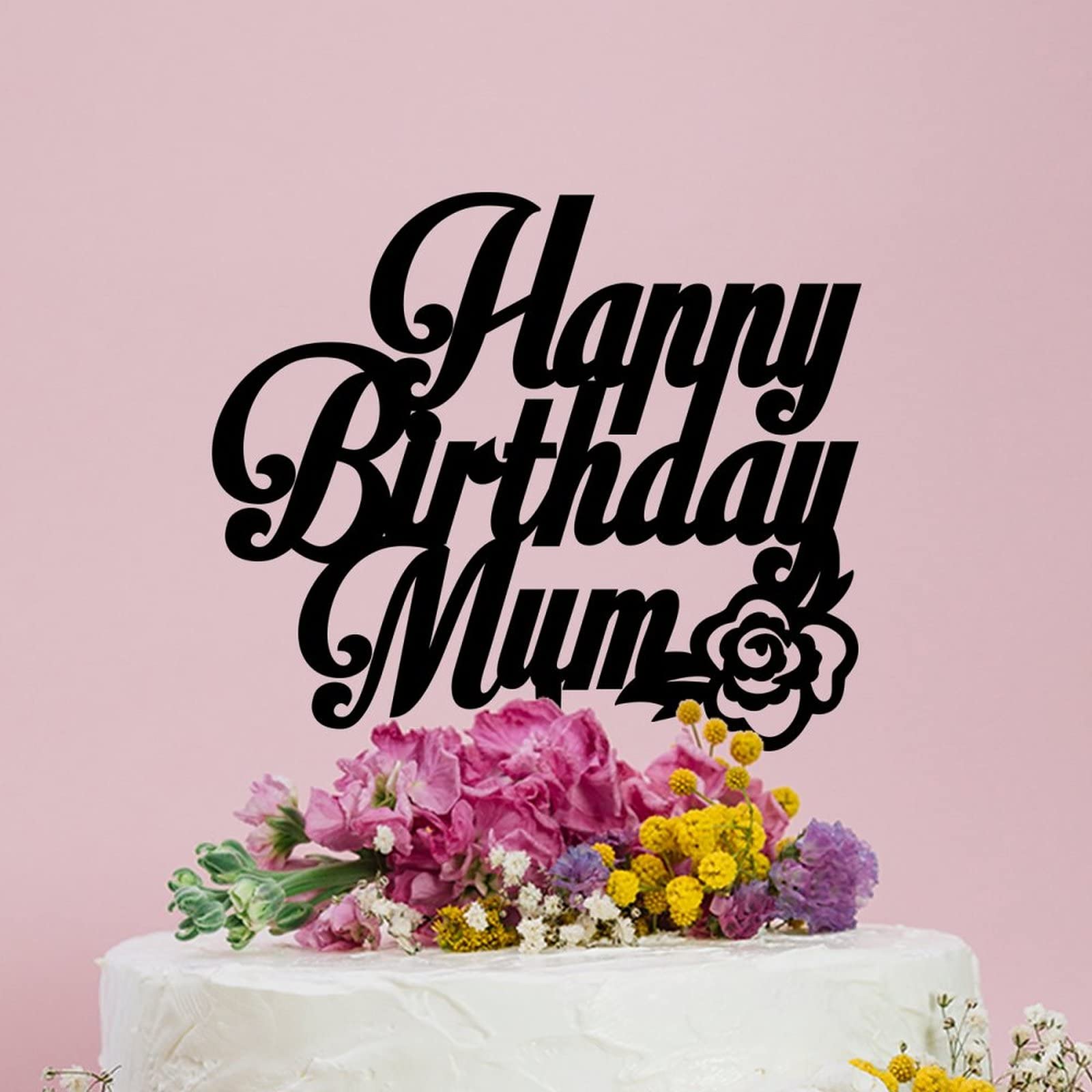 Buy Happy Birthday Mum Happy Birthday Cake Topper Mum Cake Topper Happy