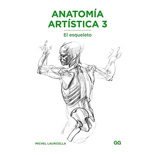 Anatomía artística 3: El esqueleto (SIN COLECCION)