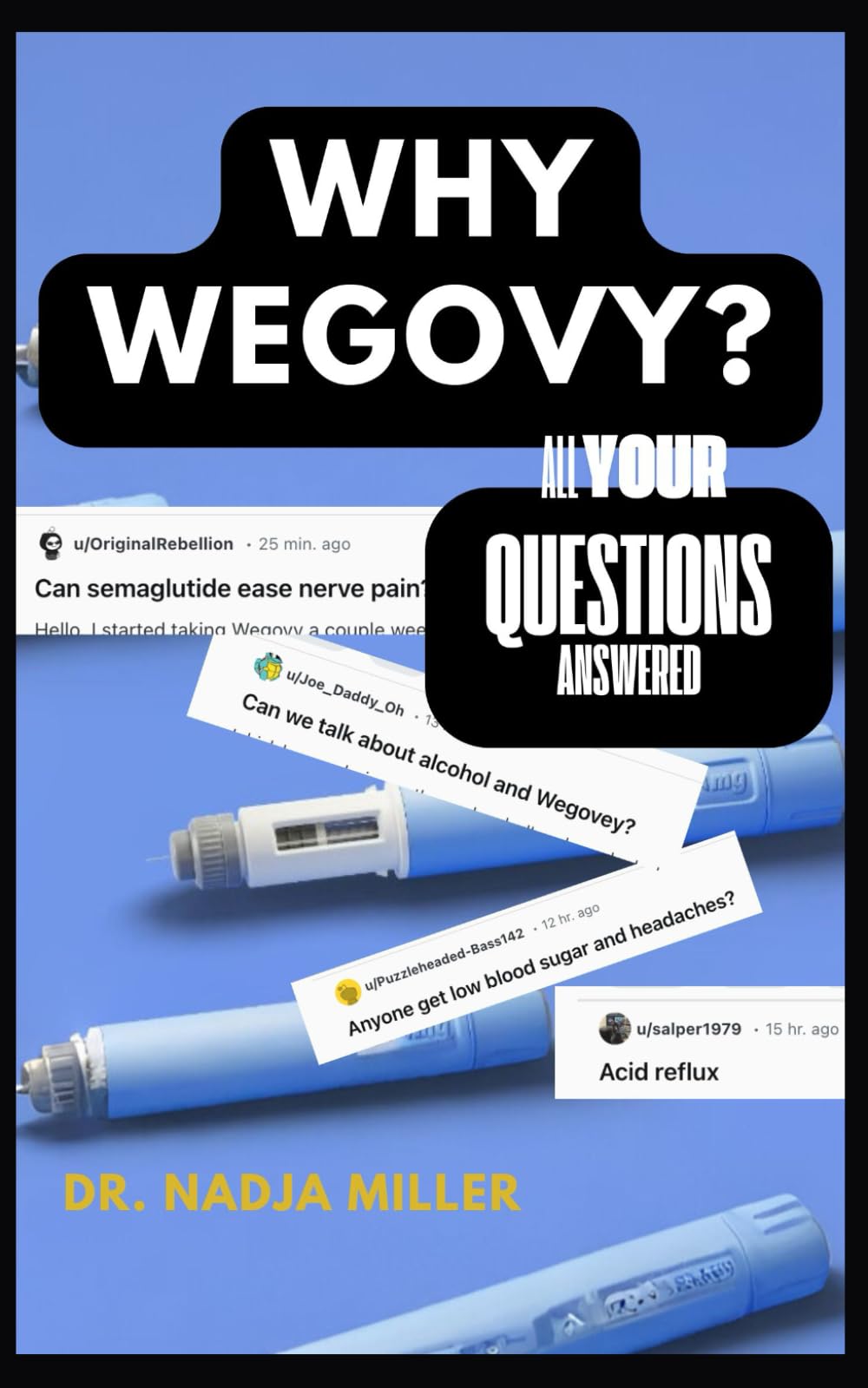 WHY WEGOVY?: ALL YOUR QUESTIONS ANSWERED