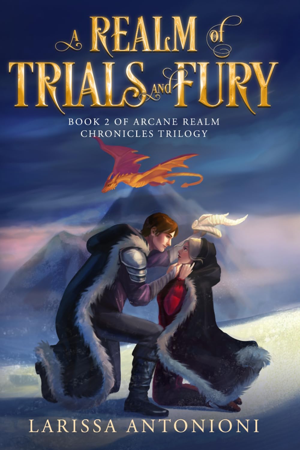 A Realm of Trials and Fury: A Fantasy Romance (Arcane Realm Chronicles)