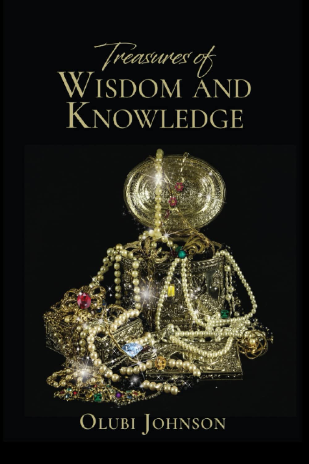 Treasures of Wisdom and Knowledge