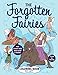The Forgotten Fairies Coloring Book