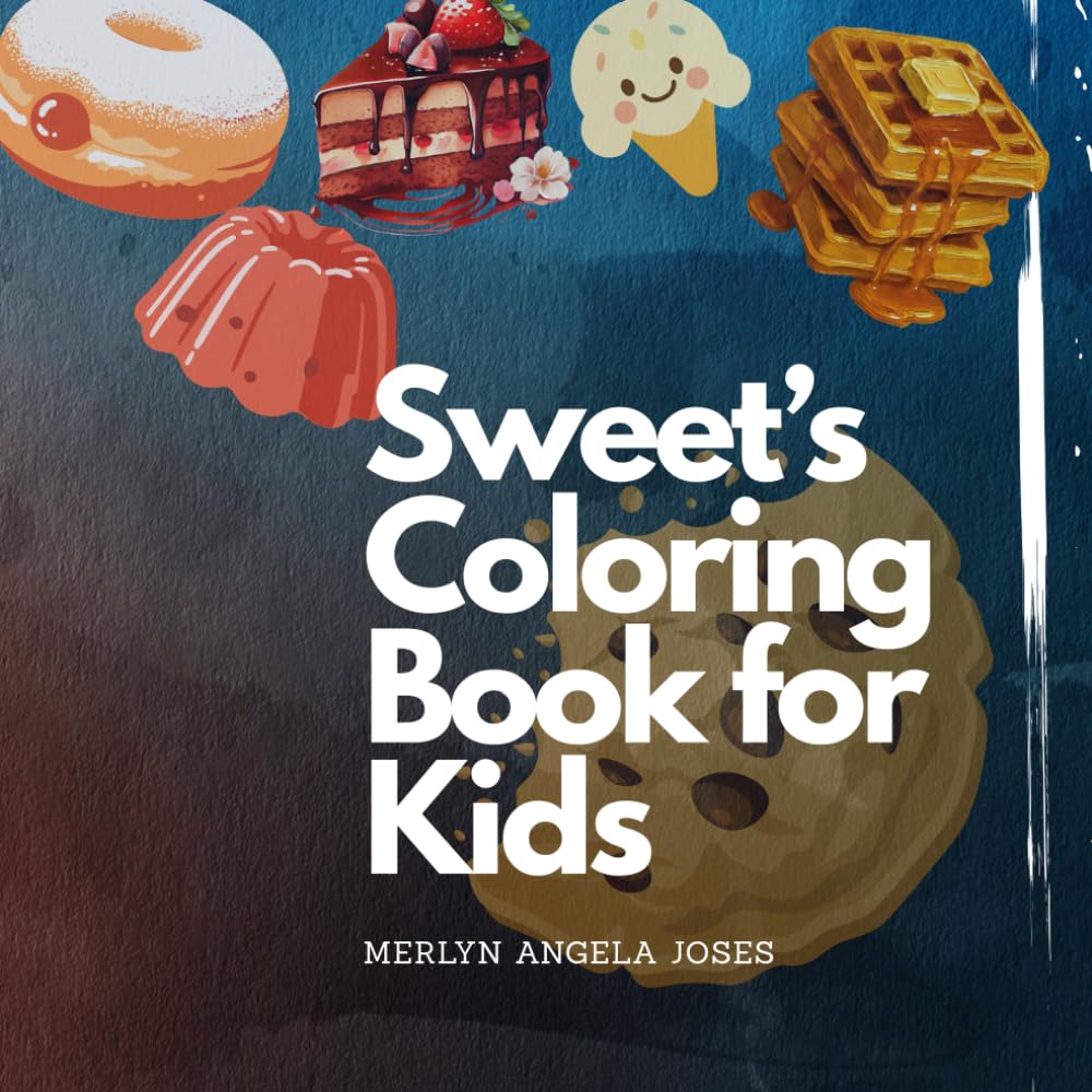 50 Sweets Colouring Book: 50 Fun & Sweet Treats to Spark Creativity