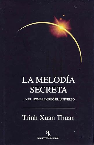 La melodía secreta (DIVULGACION CIENTIFICA)