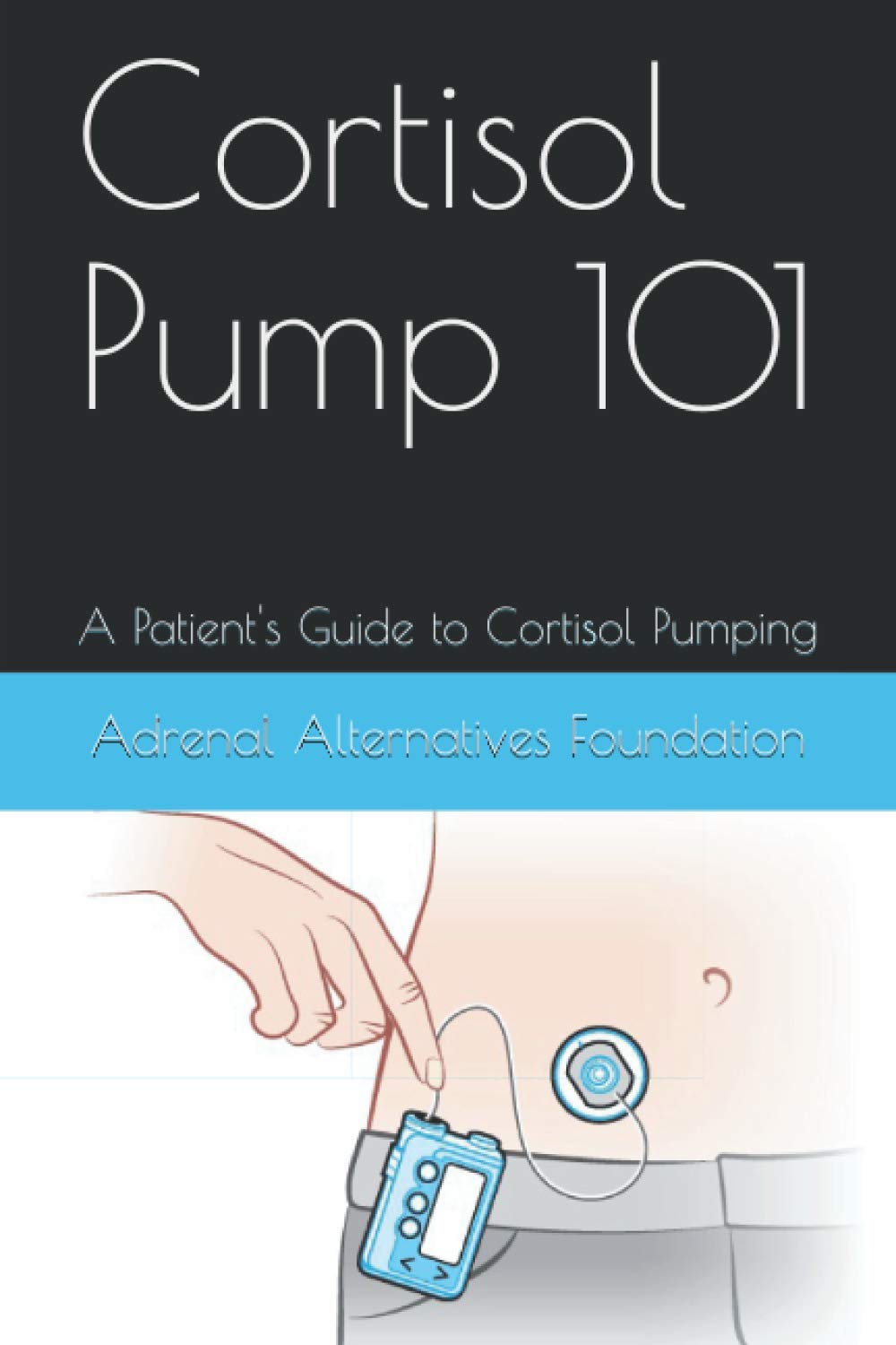 Cortisol Pump101: A Patient's Guide to Managing the Cortisol Pumping Method