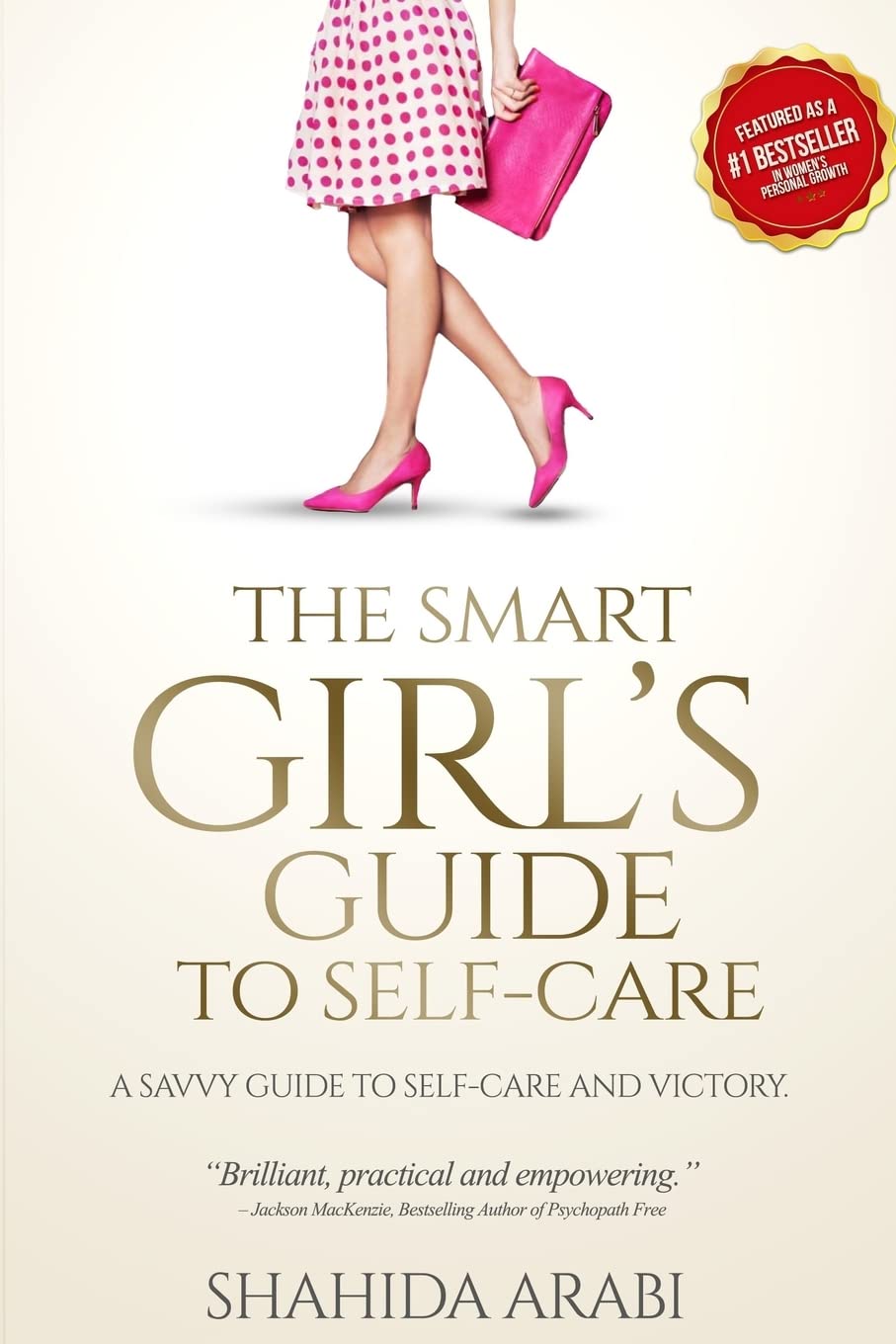 The Smart Girl's Guide to Self-Care