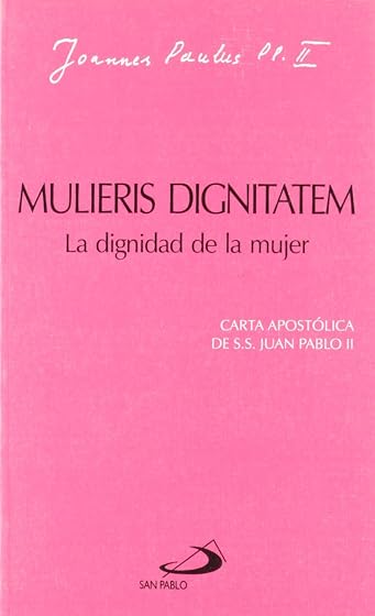 La Dignidad de la Mujer