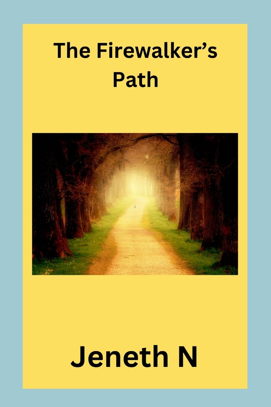 The Firewalker's Path