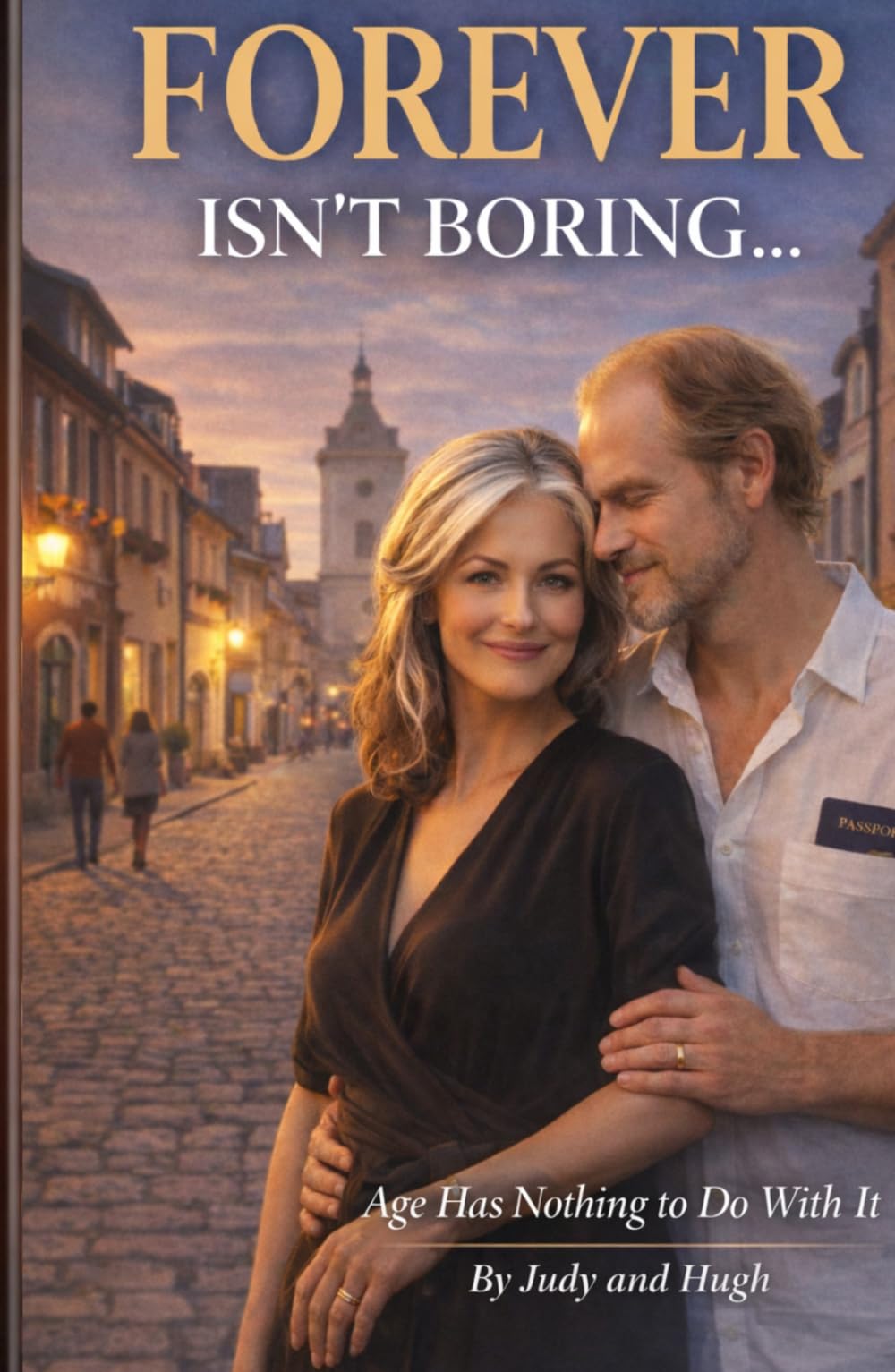 FOREVER ISN’T BORING: Age Has Nothing To Do With It